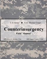 The U.S. Army/Marine Corps Counterinsurgency Field Manual 0226841510 Book Cover