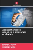 Aconselhamento genético e síndromes orofaciais (Portuguese Edition) 6207155165 Book Cover