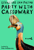 Party with Cassowary: A Novel B0GXTW57DM Book Cover