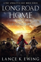 Long Road Home - Turning Point B0FG6W6Q13 Book Cover
