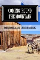 Coming 'round the Mountain 1726194795 Book Cover
