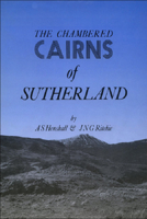 The Chambered Cairns of Sutherland 0748606092 Book Cover