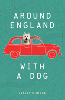 Around England with a Dog 1771604514 Book Cover