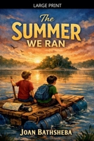 The Summer We Ran B0GRKPWTZY Book Cover