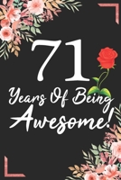 71 Years Of Being Awesome!: 71st Birthday & Anniversary Notebook Flower Wide Ruled Lined Journal 6x9 Inch ( Legal ruled ) Family Gift Idea Mom Dad or Kids in Holidays - Marble & Red Love Flowers Cover 1675151660 Book Cover