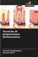 Tecniche di preparazione biomeccanica 6205558041 Book Cover