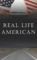 Real Life American 170616341X Book Cover