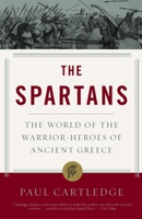The Spartans: An Epic History