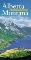 Alberta-Montana Discovery Guide: Museums, Parks, & Historic Sites 077321240X Book Cover