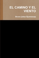 El Camino Y El Viento 129142833X Book Cover