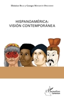 Hispanoamérica : visión contemporánea (Harmattan Cameroun) (French Edition) 234310087X Book Cover
