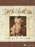 Paint the Sky with Stars: The Best of Enya 0793593328 Book Cover