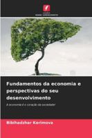 Fundamentos da economia e perspectivas do seu desenvolvimento 620933444X Book Cover