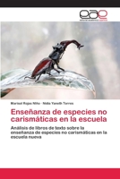 Enseñanza de especies no carismáticas en la escuela 6202136596 Book Cover
