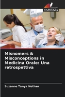 Misnomers & Misconceptions in Medicina Orale: Una retrospettiva (Italian Edition) 6208367956 Book Cover