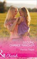 Second Chance Rancher 0373757263 Book Cover