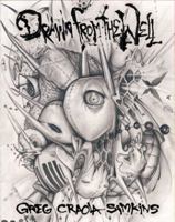 Drawn From the Well 0982404735 Book Cover