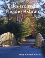 Tales from the Pocono Ashram 1329521994 Book Cover