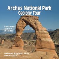 Arches National Park Geology Tour 1582560544 Book Cover