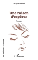 Une raison d'espérer (Rue Des Écoles) (French Edition) 214028612X Book Cover