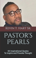 Pastor's Pearls: 30 Inspirational Quotes to Inspire and Provoke Thought 1677679085 Book Cover
