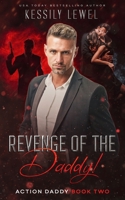 Revenge of the Daddy: Action Daddy Book Two B09M4YKC9L Book Cover