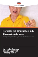 Maîtriser les obturateurs: du diagnostic à la pose (French Edition) 6209861059 Book Cover
