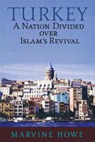 Turkey Today: A Nation Divided Over Islam's Revival 081333764X Book Cover