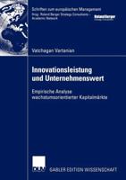 Innovationsleistung Und Unternehmenswert: Empirische Analyse Wachstumsorientierter Kapitalmarkte 3824478102 Book Cover