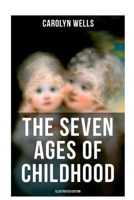 Seven Ages of Childhood 8027276306 Book Cover