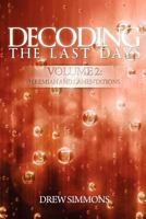 Decoding the Last Days: Volume 2: Jeremiah and Lamentations 1477694366 Book Cover