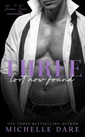 Three Lost Now Found: An MMM Romance (Three Ties) B0CTQGG94Y Book Cover