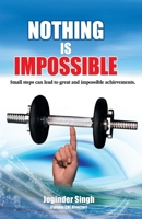Nothing is Impossible 812882564X Book Cover