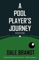 A Pool Player's Journey: Revised Edition 0533165415 Book Cover