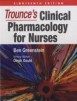 Trounce's Clinical Pharmacology for Nurses 0443062447 Book Cover