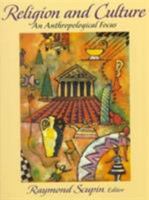 Religion and Culture: An Anthropological Focus 0131850504 Book Cover