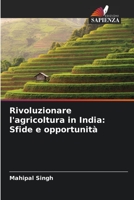 Révolutionner l'agriculture en Inde : Défis et opportunités 620604825X Book Cover