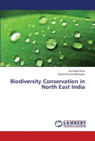 Biodiversity Conservation in North East India 3659468320 Book Cover