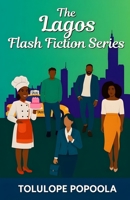 The Lagos Flash Fiction Series: Books 1 - 6 099317714X Book Cover