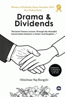 Drama & Dividends: Personal Finance lessons through the heartfelt conversation between a father and daughter 1969259833 Book Cover