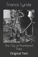 The City of Numbered Days: Original Text 9355398085 Book Cover