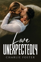 Love Unexpectedly 1805096419 Book Cover