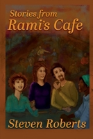 Stories from Rami's Cafe 0989673197 Book Cover