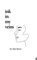 Ink in My Veins 1935516027 Book Cover