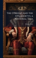 The O'Briens and the O'Flahertys; a National Tale B0FHC1JZGH Book Cover