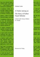 A Traitor Among Us. the Story of Father Yusuf Akbulut: A Text in the Turoyo Dialect of 'Iwardo 3447108576 Book Cover
