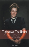 Mothers of The Nation The Ambiguous Role of Nazi Women in The Third Reich B0BWDWQJ7R Book Cover