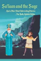 Sa'faan and the Sage: And Other Short Interesting Stories for Both Adults & Kids B09DMW9SZZ Book Cover