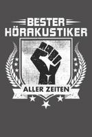 Bester H�rakustiker aller Zeiten: Wochenplaner ohne festes Datum - f�r ein ganzes Jahr 1081848545 Book Cover