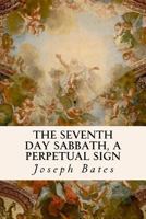 The Seventh Day Sabbath 1511651253 Book Cover